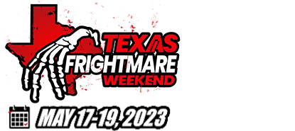 Texas Frightmare Weekend is the premier horror convention in Texas.