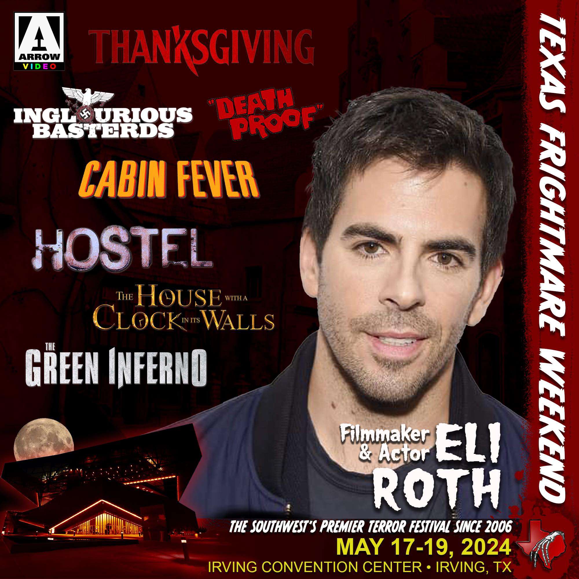 Eli Roth - Appearing Saturday and Sunday Only